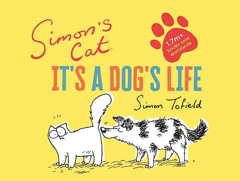 Simon's Cat - It's a Dog's Life - Simon's Cat Shop